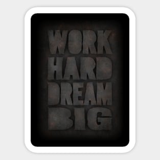 Work hard Sticker